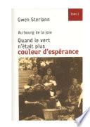 Quand le vert n'était plus couleur d'espérance