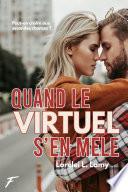 Quand le virtuel s'en mêle