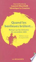 Quand les banlieues brûlent...