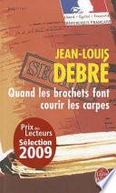 Quand Les Brochets Font Courir Les Carpes