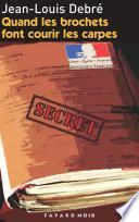 Quand les brochets font courir les carpes