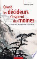 Quand les décideurs s'inspirent des moines