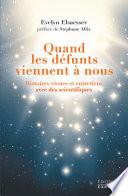 Quand les défunts viennent à nous