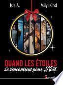 Quand les étoiles se rencontrent pour Noël