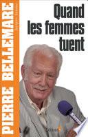 Quand les femmes tuent