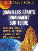 Quand les géants dominaient sur Terre