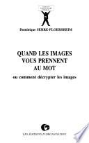 Quand les images vous prennent au mot