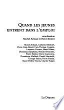 Quand les jeunes entrent dans l'emploi