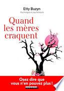 Quand les mères craquent