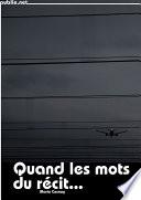 Quand les mots du récit...
