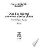 Quand les mouettes nous volent dans les plumes