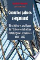 Quand les patrons s’organisent