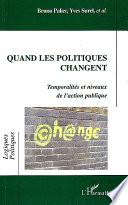 Quand les politiques changent