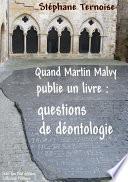 Quand Martin Malvy publie un livre : questions de déontologie