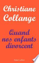 Quand nos enfants divorcent