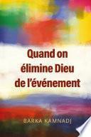 Quand on élimine Dieu de l’événement