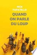 Quand on parle du loup