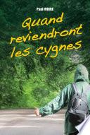 Quand reviendront les cygnes