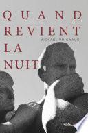 Quand revient la nuit