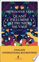 Quand s'illumine le prunier sauvage