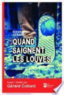 Quand saignent les louves