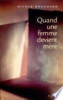 Quand une femme devient mère
