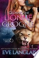 Quand une Lionne Grogne
