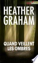 Quand veillent les ombres