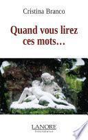Quand vous lirez ces mots…