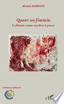 Quant au féminin