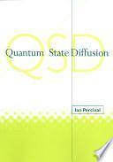 Quantum State Diffusion