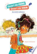 Quart de frère, quart de soeur - Tome 1 : une rivale inattendue