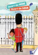 Quart de frère, Quart de soeur, tome 4 : Ici Londres !