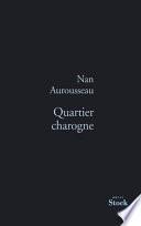 Quartier charogne