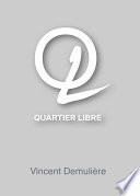 Quartier Libre