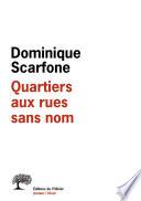 Quartiers aux rues sans nom