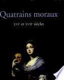 Quatrains moraux XVIe-XVIIe siècles