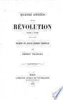 Quatre années de révolution 1790 - 93 Fragment des annales modernes d'Abbeville