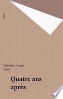 Quatre ans après