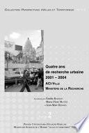 Quatre ans de recherche urbaine 2001-2004. Volume 2