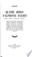 Quatre héros d'Alphonse Daudet