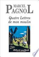 Quatre Lettres de mon moulin