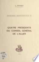 Quatre présidents du Conseil général de l'Allier