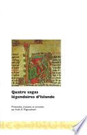 Quatre sagas légendaires d'Islande
