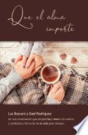 Livre Que el alma importe