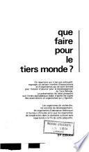 Que faire pour le Tiers monde?