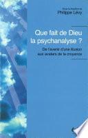 Que fait de Dieu la psychanalyse ?
