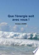 Que l'énergie soit avec vous !