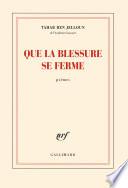 Que la blessure se ferme