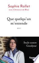 Que quelqu'un m'entende